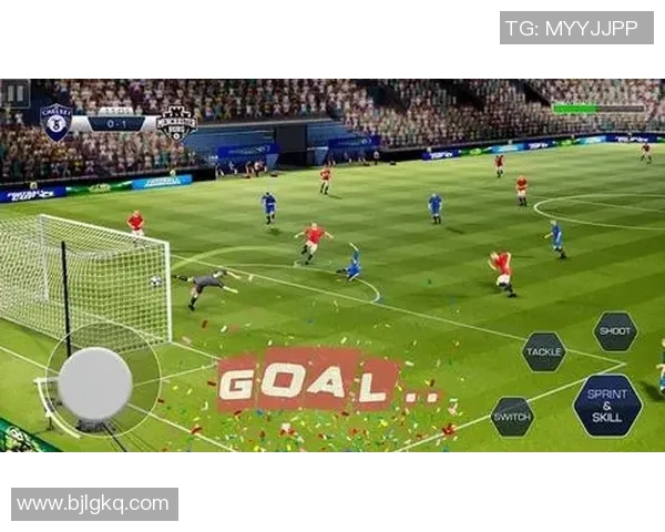 探索精彩足球手游推荐带你体验足球的激情与乐趣 探索精彩足球手游推荐带你体验足球的激情与乐趣